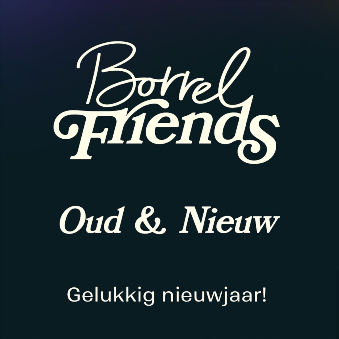 Borrelfriends - Oud en Nieuw